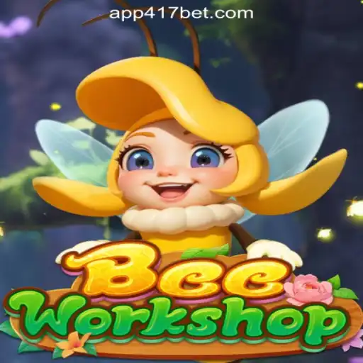 Discover the Exciting World of BeeWorkshop and 417Bet.COM Oficial Slots Brasil #1