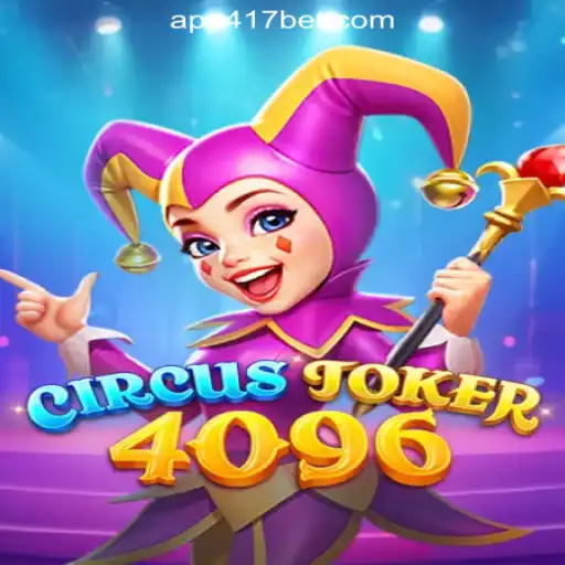 Experience the Thrills of CircusJoker4096 at 417Bet.COM Oficial Slots Brasil
