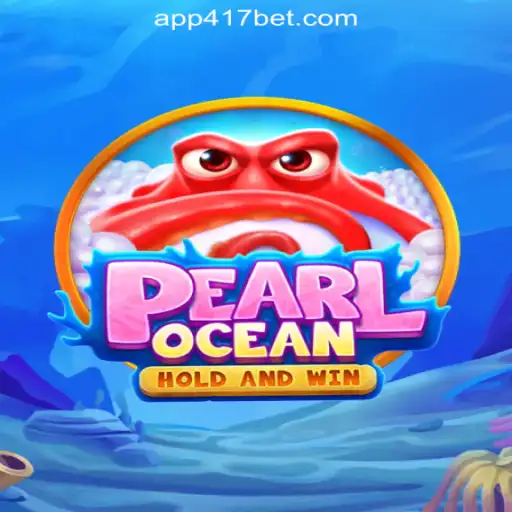 Exploring PearlOcean: An Enthralling Gaming Experience at 417Bet.COM Oficial Slots Brasil #1