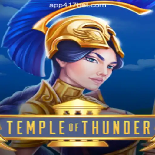 Discover the Thunderous World of TempleofThunder at 417Bet.COM Oficial Slots Brasil #1