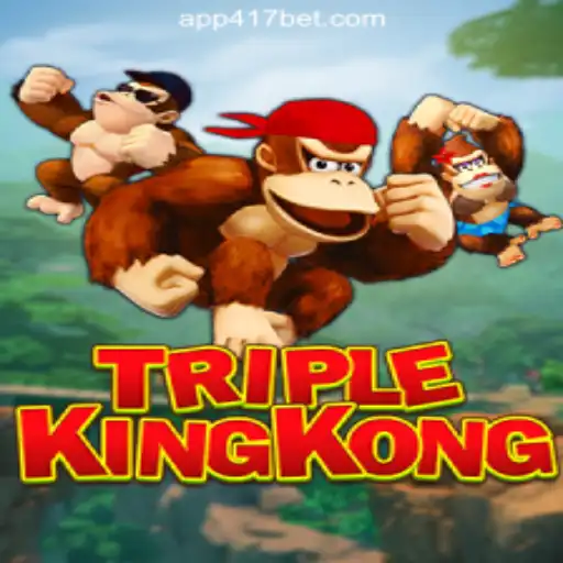 Exploring the Exciting World of TripleKingKong at 417Bet.COM